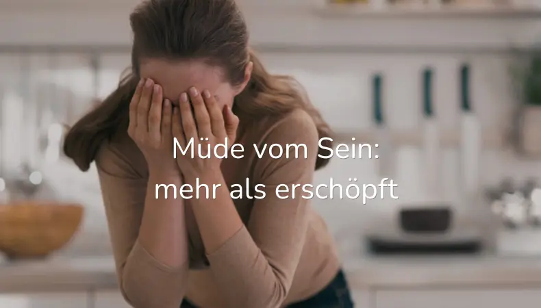 müde erschöpft sein