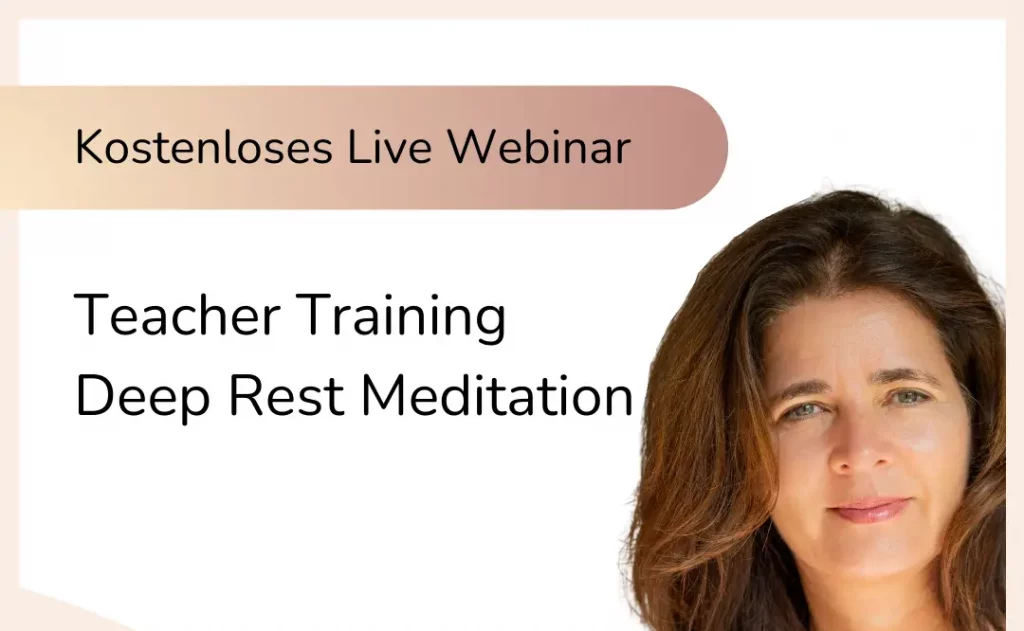 Kostenlosen Webinar Teacher Training Deep Rest